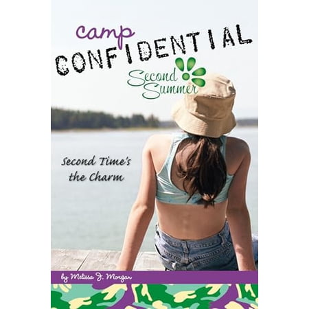 Camp Confidential Second Time s the Charm #7 Book 7 (Paperback)