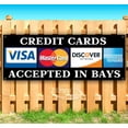 thumbnail image 1 of Credit Cards Accepted In Bays 13 oz Vinyl Banner With Metal Grommets, 1 of 4