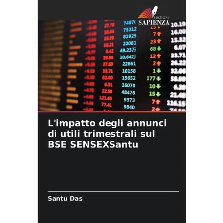 L impatto degli annunci di utili trimestrali sul BSE SENSEXSantu (Paperback)