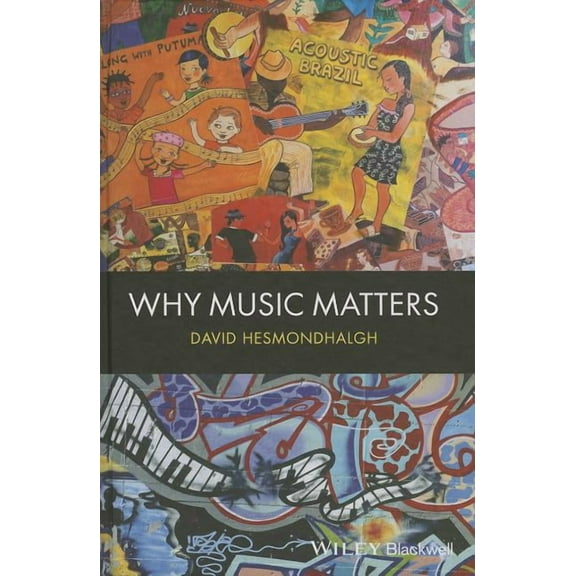 Why Music Matters (Hardcover)