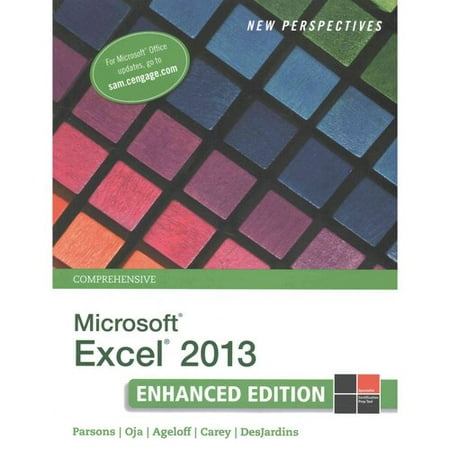New Perspectives on Microsoft Excel 2013 + LMS Integrated for Sam 2013 Assessment, Training, and Projects With Mindtap Reader, 1-term Access + Microsoft Office 2013 180 Day Trial