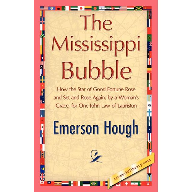 The Mississippi Bubble