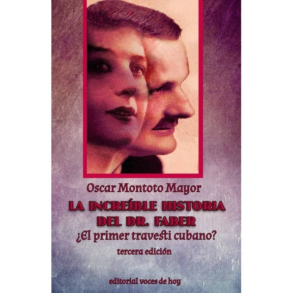 La increíble historia del Dr. Faber (Paperback)