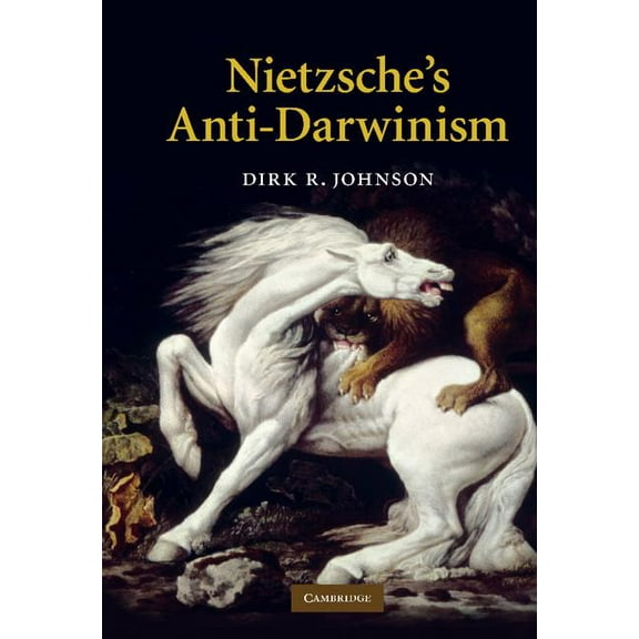 Nietzsche's Anti-Darwinism, (Hardcover)