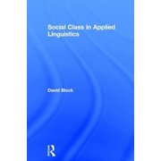 Social Class in Applied Linguistics, (Hardcover)