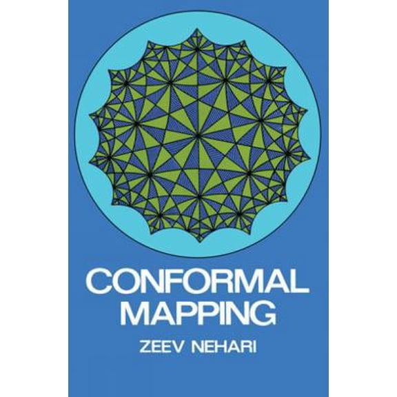 Pre-Owned Conformal Mapping (Paperback) 048661137X 9780486611372