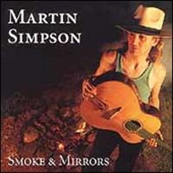Pre-Owned Smoke & Mirrors (CD 0797208500127) by Martin Simpson