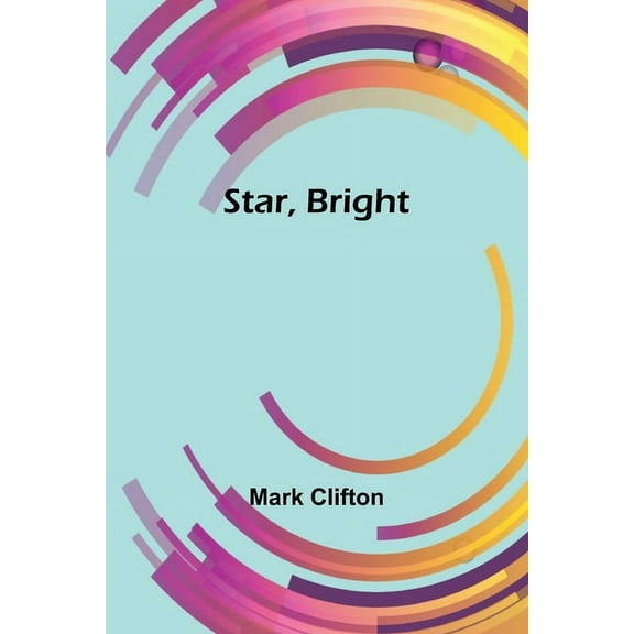 Star, Bright, (Paperback)