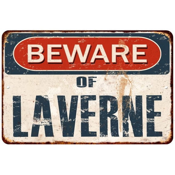 Beware of LAVERNE Metal Sign Rusty Wall Decor 8x12 108120041957