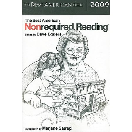 The Best American Nonrequired Reading 2009 (100 Years Of The Best American Short Stories)