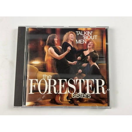 Talkin' 'Bout Men (CD) by The Forester Sisters