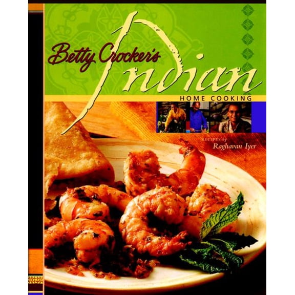Pre-Owned Betty Crocker's Indian Home Cooking (Hardcover) 0764563157 9780764563157