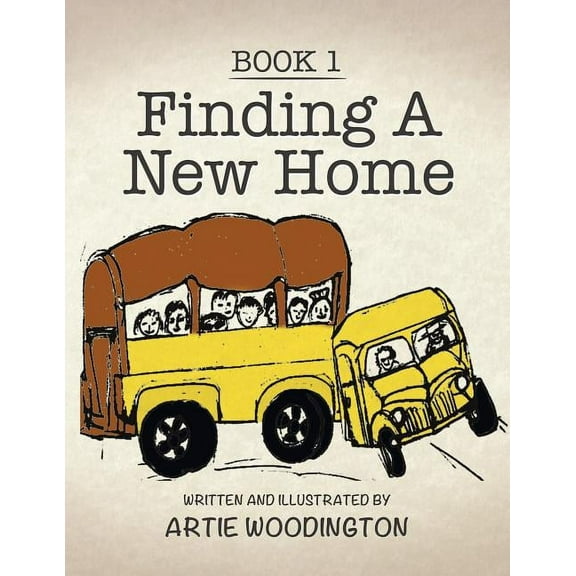 Finding A New Home: Book 1 (Paperback)