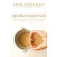thumbnail image 2 of Quebrantamiento: AtrÃ©vete a entrar en la vida abundante, (Paperback), 2 of 2
