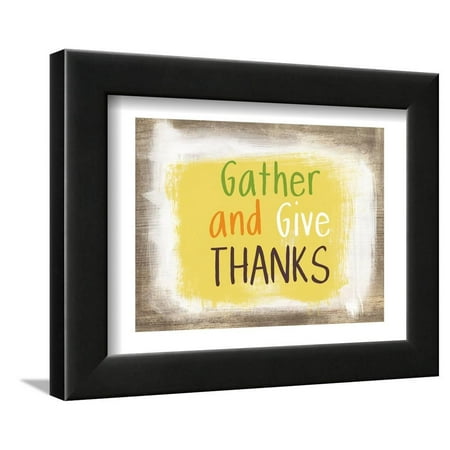 Give Thanks Word Art - Gather and Give Thanks Framed Print Wall Art By Linda Woods