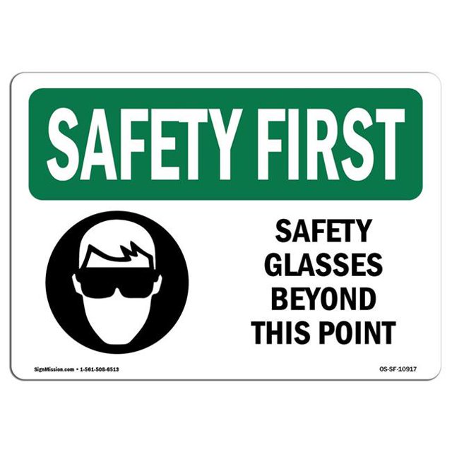 SignMission OS-SF-A-1218-L-10917 12 x 18 in. OSHA Safety First Sign - Safety Glasses Beyond This Point with Symbol
