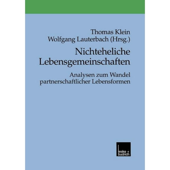 Nichteheliche Lebensgemeinschaften: Analysen Zum Wandel Partnerschaftlicher Lebensformen, (Paperback)