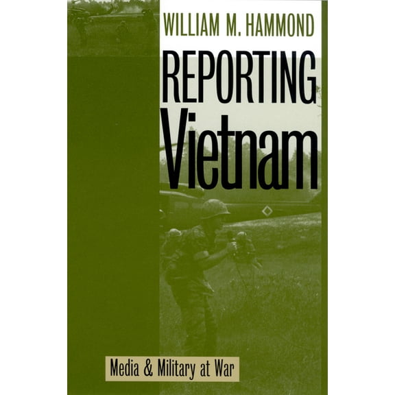 Modern War Studies Reporting Vietnam (PB), (Paperback)
