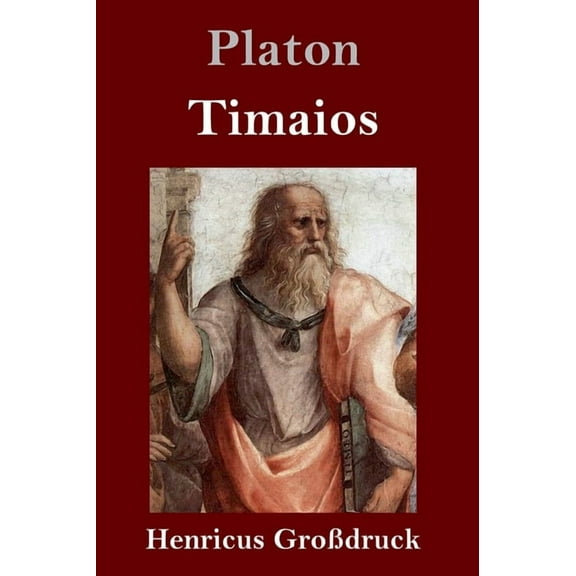 Timaios (Großdruck) (Hardcover)