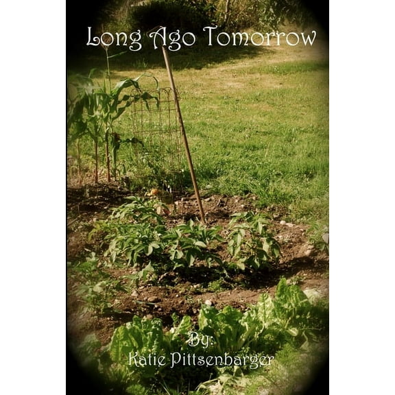 Long Ago Tomorrow, (Paperback)
