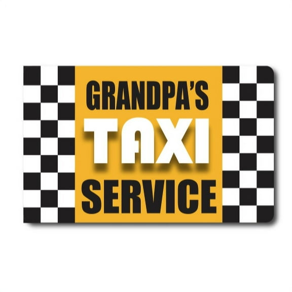 Magnet Me Up Grandpa's Taxi Service Magnet Decal, 5x8 Inches, Vinyl Automotive Magnet