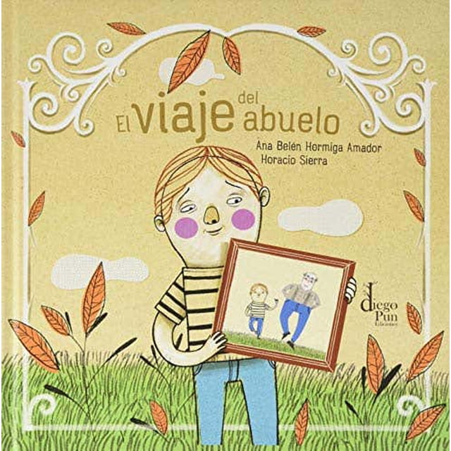 EL VIAJE DEL ABUELO DIEGO PUN Pasta Blanda