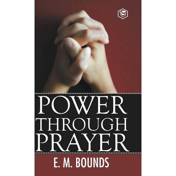 Power Through Prayer, (Hardcover)