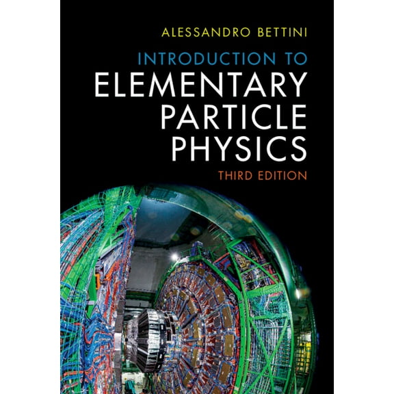 Introduction to Elementary Particle Physics, (Hardcover)