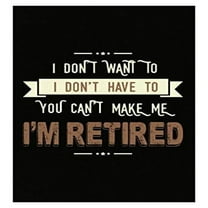 Funny Retired Poster - Wall Decor for Seniors Gift