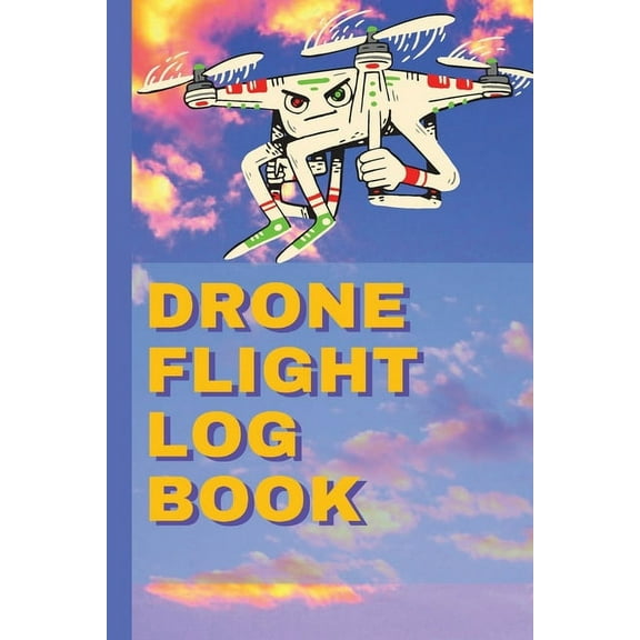 Drone Flight Log Book: Ultimate UAS, (Paperback)