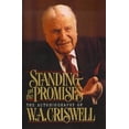 thumbnail image 1 of Pre-Owned Standing on the Promises: The Autobiography of W. A. Criswell (Paperback), 1 of 1