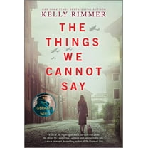 The Things We Cannot Say: A WWII Historical Fiction Novel (Paperback)