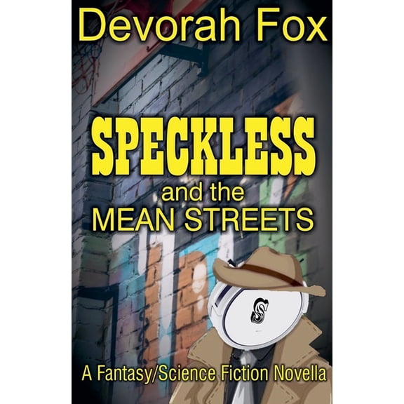 Speckless and the Mean Streets, (Paperback)