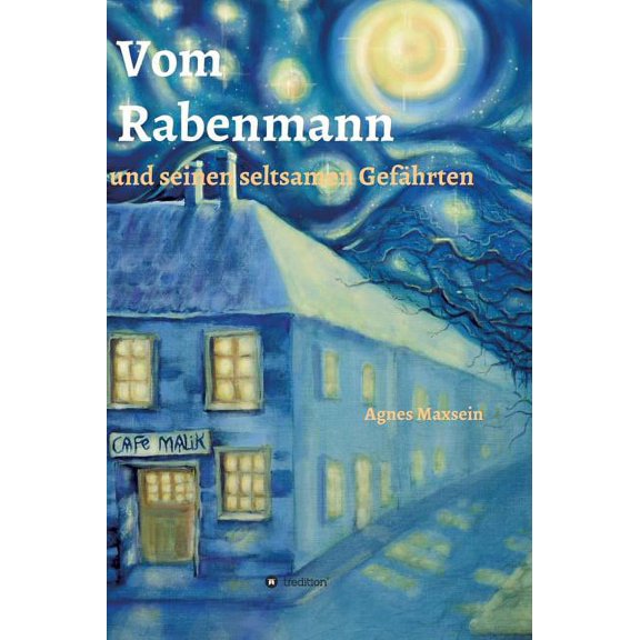 Vom Rabenmann und seinen seltsamen Gefährten (Hardcover)
