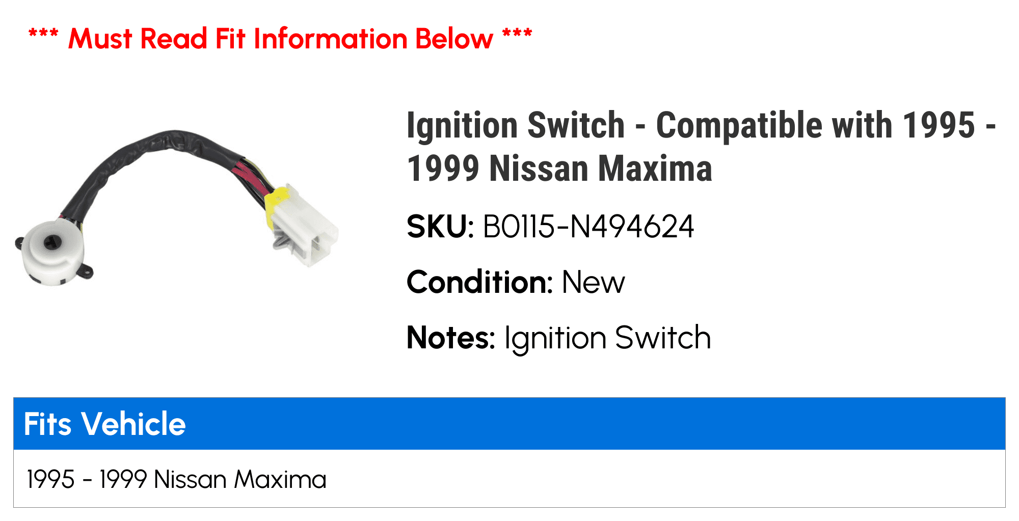 Ignition Switch - Compatible with 1995 - 1999 Nissan Maxima 1996 1997 1998