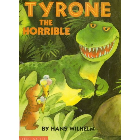 Pre-Owned Tyrone the Horrible (Paperback) 0590414720 9780590414722