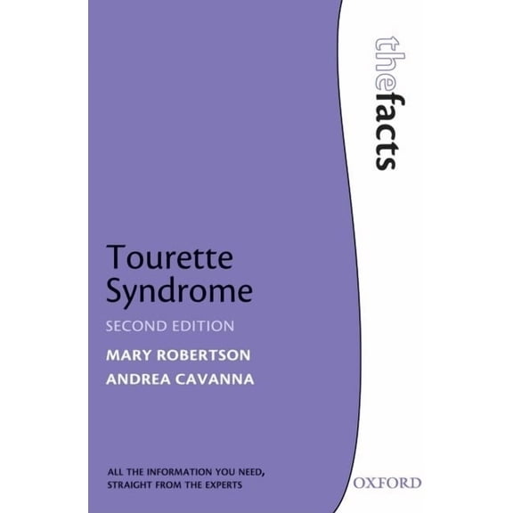 The ^Afacts Tourette Syndrome, (Paperback)