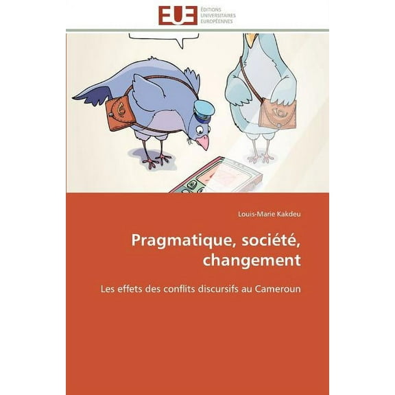 Omn.Univ.Europ.: Pragmatique, société, changement (Paperback)