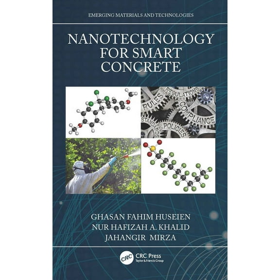 Emerging Materials and Technologies Nanotechnology for Smart Concrete, (Hardcover)