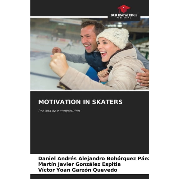 Motivation in Skaters, (Paperback)