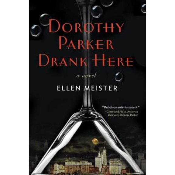 Dorothy Parker Drank Here