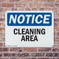 thumbnail image 4 of (2 Pack) Cleaning Area OSHA Notice Sign 14 Inch X 10 Inch Indoor / Outdoor Rust-Free Aluminum Metal Signs for Workplace, Workshop, and Construction Site, Made in the USA, 4 of 8