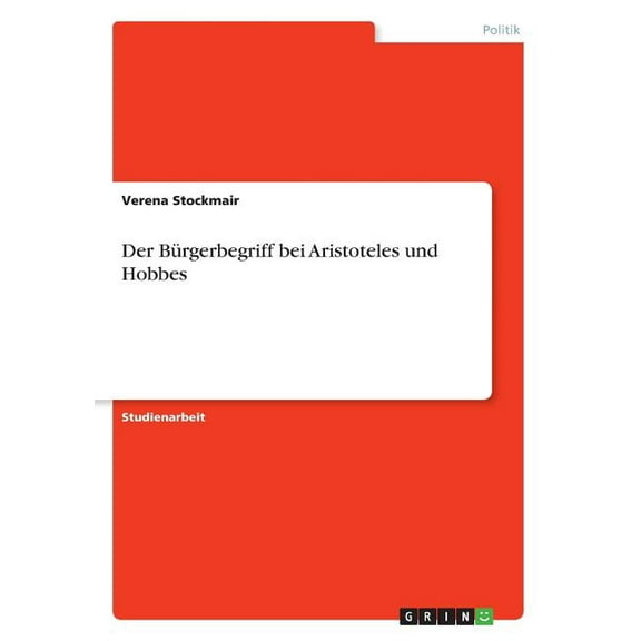 Der Bürgerbegriff bei Aristoteles und Hobbes (Paperback)