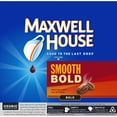 thumbnail image 2 of Maxwell House Smooth Bold Dark Roast K-Cup® Coffee Pods, 18 ct Box, 2 of 7