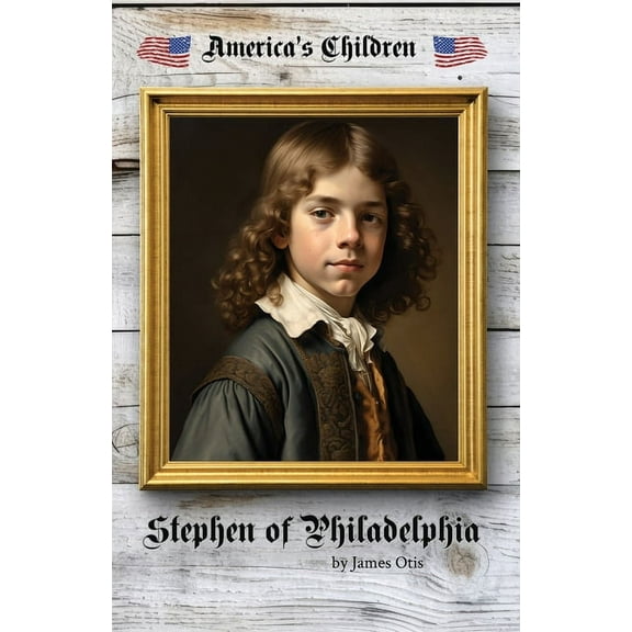 Stephen of Philadelphia, (Paperback)