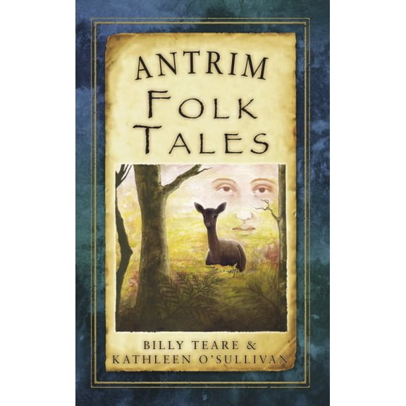 Folk Tales: United Kingdom: Antrim Folk Tales (Paperback)