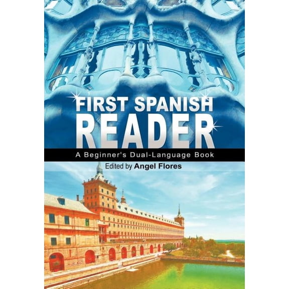 First Spanish Reader: A Beginner's Dual-Language Book (Beginners' Guides), (Paperback)