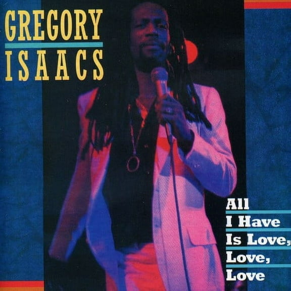 Gregory Isaacs - All I Have Is Love - Music & Performance - CD