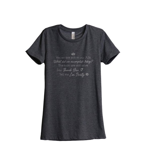 Yes We Are Still In Our PJ's Women's Fashion Relaxed T-Shirt Tee Charcoal Gray Large