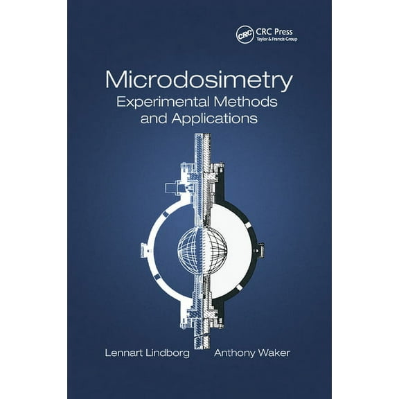 Microdosimetry: Experimental Methods and Applications, (Paperback)